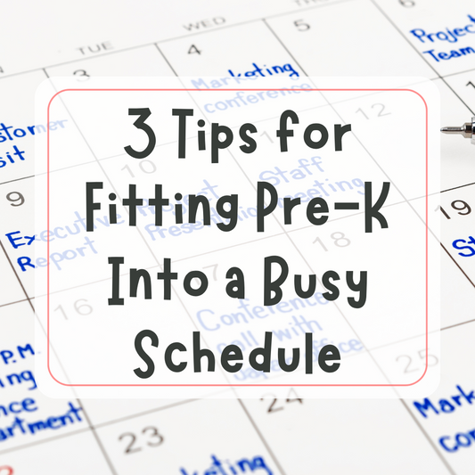 3 Tips to Fit Preschool into a Busy Schedule - For Homeschool Moms